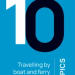 Topic 10 - Travelling by boat and ferry