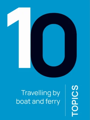 Topic 10 - Travelling by boat and ferry