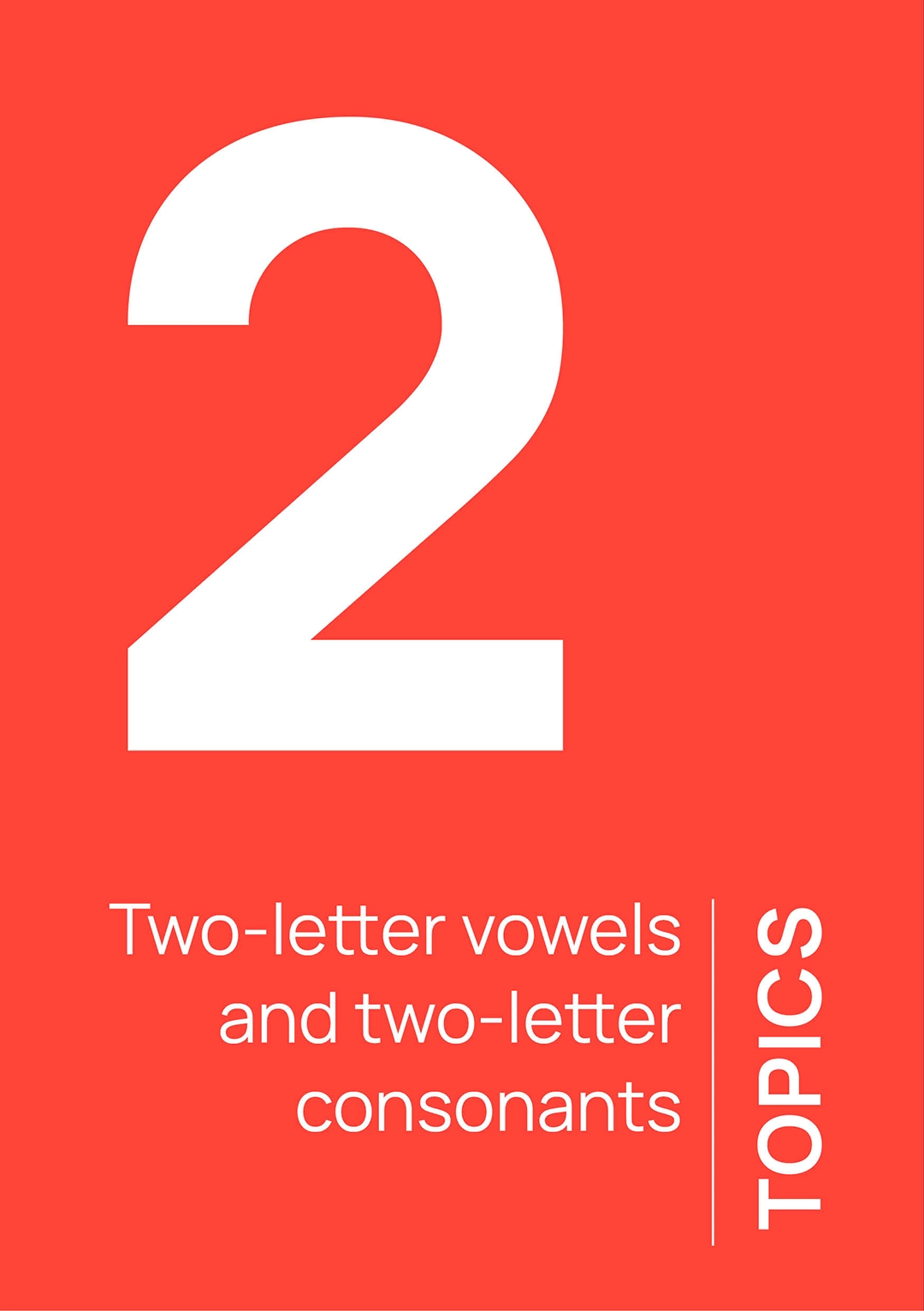 Topic 2 - Two-letter vowels and two-letter consonants